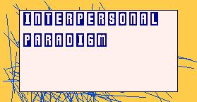 interpersonal paradigm